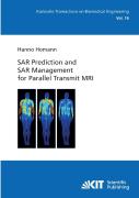 Sar Prediction And Sar Management For Parallel Transmit Mri