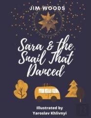 Sara And The Snail That Danced