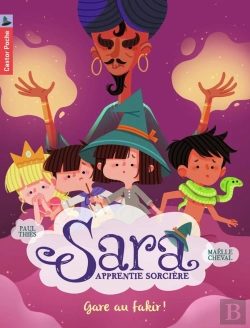 Bertrand.pt - Sara Apprentie Sorcière Tome 5 ; Gare Au Fakir !