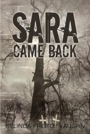 Sara Came Back