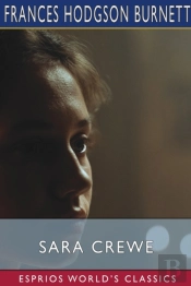 Sara Crewe (Esprios Classics)