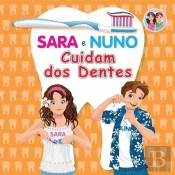 Sara e Nuno Cuidam dos Dentes