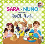 Sara e Nuno Tomam o Pequeno Almoço