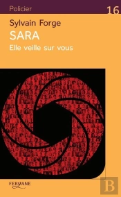 Sara : Elle Veille Sur Vous