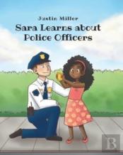 Sara Learns About Police Officers