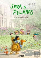 Sara Y Pelanas Y El Corazón Roto
