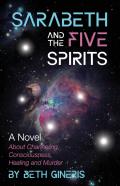 Sarabeth And The Five Spirits