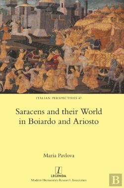 Bertrand.pt - Saracens And Their World In Boiardo And Ariosto