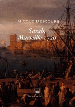 Bertrand.pt - Sarah, 1720 ; Fortune Et Malheur De Marseille Sous La Peste