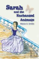 Sarah And The Enchanted Animals