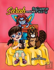 Sarah And The Malware Fairy