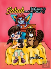 Sarah And The Malware Fairy