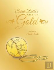 Sarah Bella'S Gift Of Gold
