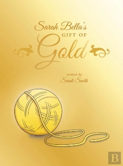Bertrand.pt - Sarah Bella'S Gift Of Gold