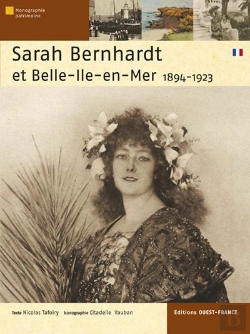 Bertrand.pt - Sarah Bernhardt Et Belle-Île-En-Mer ; 1894-1923