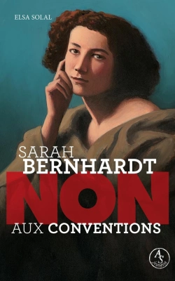 Bertrand.pt - Sarah Bernhardt : Non Aux Conventions