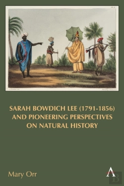 Bertrand.pt - Sarah Bowdich Lee (1791-1856) And Pioneering Perspectives On Natural History