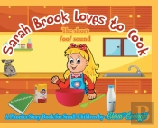 Sarah Brook Loves To Cook