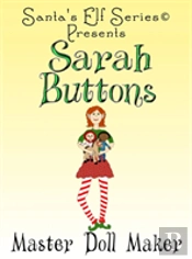 Sarah Buttons, Master Doll Maker