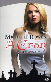 Sarah Dearly, T.3 : A Cran