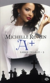 Sarah Dearly, T.5 : A Plus