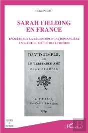Sarah Fielding En France ; Enquête Sur La Réception D'Une Romancière Anglaise Du Siècle De Lumières