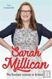 Sarah Millican - The Queen Of Comedy: The Funniest Woman In Britain