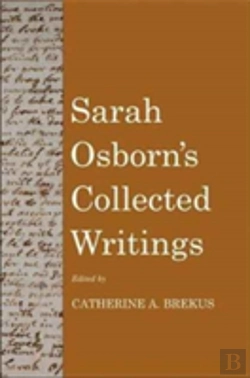 Bertrand.pt - Sarah Osborn'S Collected Writings