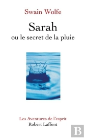 Sarah Ou Le Secret De La Pluie