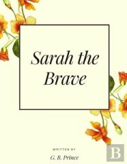 Sarah The Brave