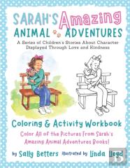 Sarah'S Amazing Animal Adventures Coloring And Activity Book