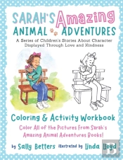 Sarah'S Amazing Animal Adventures Coloring And Activity Book