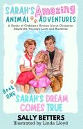 Sarah'S Dream Comes True