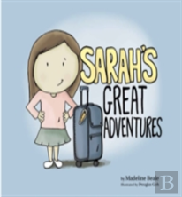 Sarah'S Great Adventures