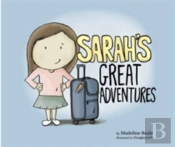 Sarah'S Great Adventures
