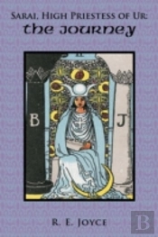 Sarai, High Priestess Of Ur: The Journey