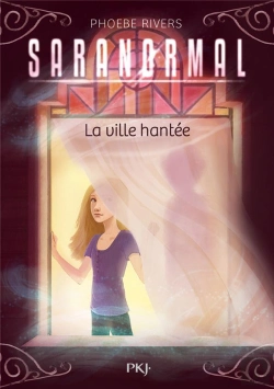 Bertrand.pt - Saranormal - Tome 1 La Ville Hantee