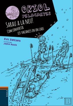 Bertrand.pt - Sarau A La Neu!. Com Convertir Les Vacances En Un Caos