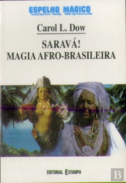 Bertrand.pt - Saravá! Magia Afro - Brasileira