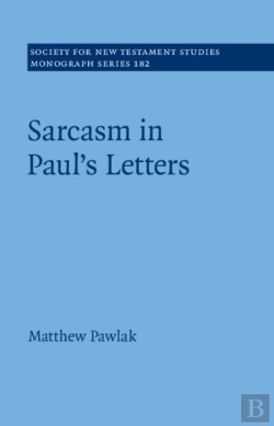 Bertrand.pt - Sarcasm In Paul'S Letters