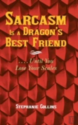 Bertrand.pt - Sarcasm Is A Dragon'S Best Friend