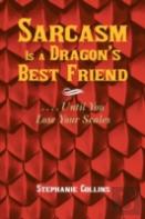 Sarcasm Is A Dragon'S Best Friend
