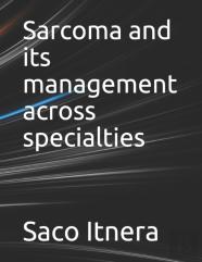 Sarcoma And Its Management Across Specialties