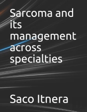 Sarcoma And Its Management Across Specialties