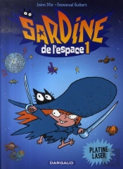 Sardine De L'Espace Tome 1 : Platine Laser