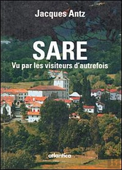 Bertrand.pt - Sare, Vu Par Les Visiteurs D'Autrefois