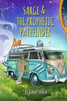 Sarge & The Prophetic Pathfinder