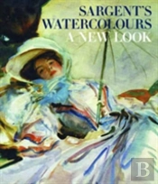Sargent: The Watercolours