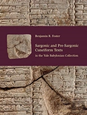 Sargonic And Pre-Sargonic Cuneiform Texts In The Yale Babylonian Collection