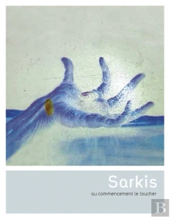 Bertrand.pt - Sarkis ; Au Commencement Le Toucher